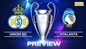 วิเคราะห์บอล ยูฟ่าแชมเปียนส์ลีก 2025/26 ก่อนเกม ยูเนี่ยน เอสจี พบ อตาลันต้า (29/01/2026) 